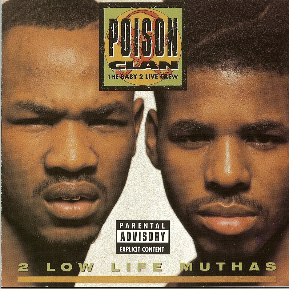 Poison Clan - 2 Low Life Muthas